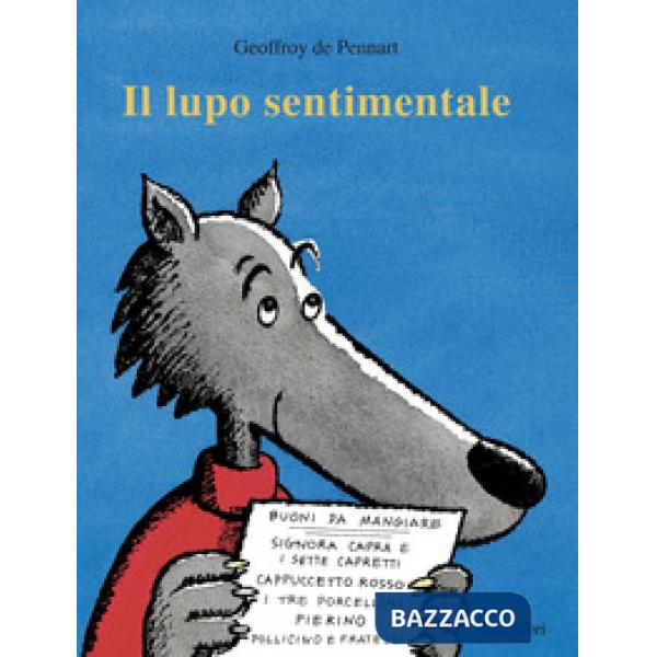 Lupo sentimentale. Ediz. a colori (Il)