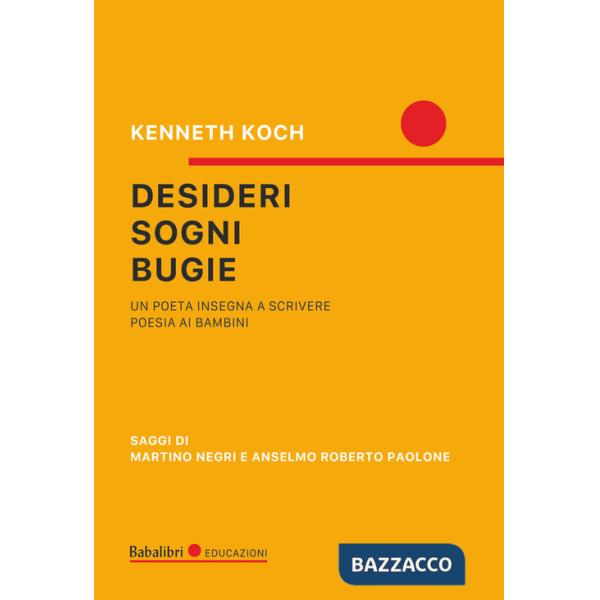 Desideri, sogni, bugie