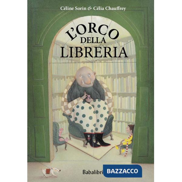 Orco della libreria. Ediz. a colori (L')