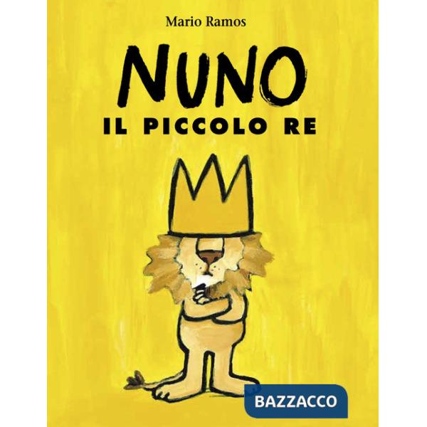 Nuno il piccolo re. Ediz. illustrata