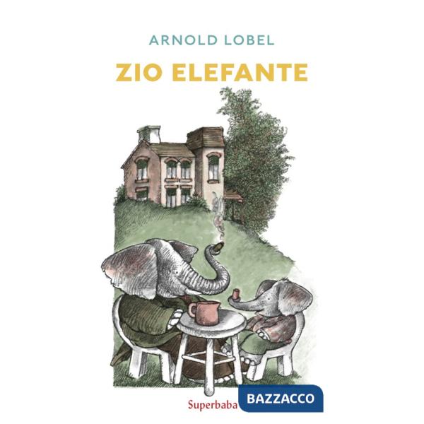 Zio elefante. Prime letture. Ediz. a colori
