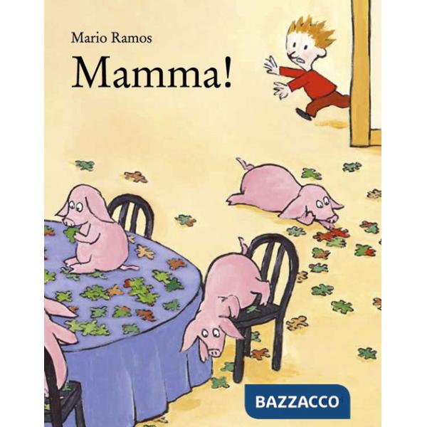 Mamma! Ediz. a colori