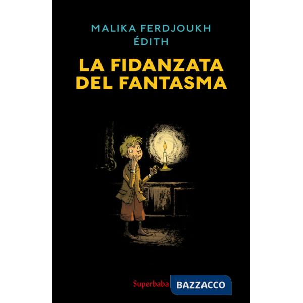 Fidanzata del fantasma. Ediz. a colori (La)