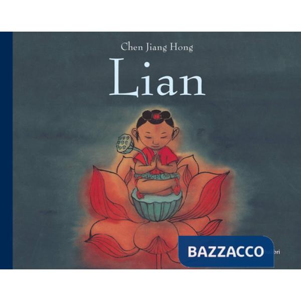 Lian. Ediz. a colori