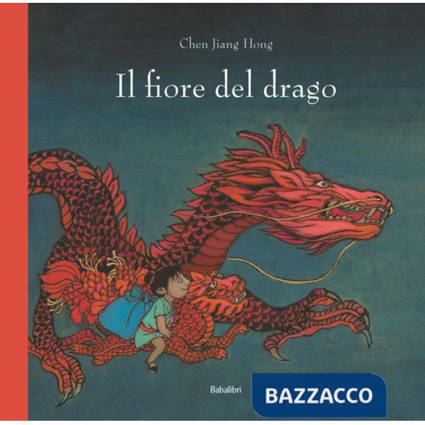 Fiore del drago. Ediz. a colori (Il)