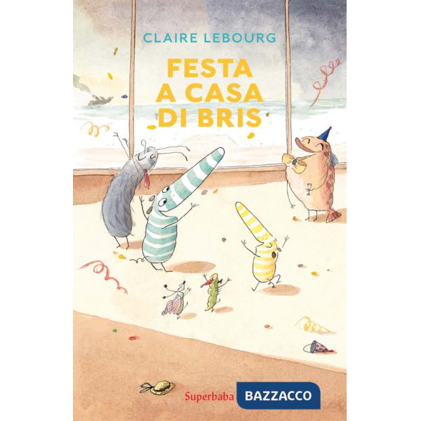 Festa a casa di Bris