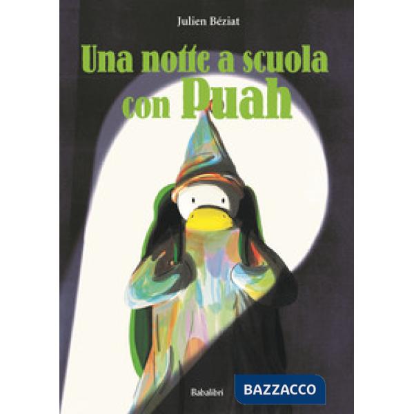 Notte a scuola con Puah. Ediz. a colori (Una)