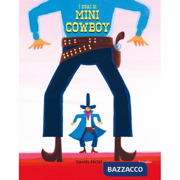 Guai di mini cowboy (I)