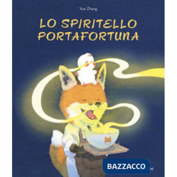 Spiritello portafortuna. Ediz. a colori (Lo)