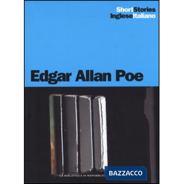 Pozzo e il pendolo-Il cuore rivelatore-Il barile di Amontillado. Teso inglese a fronte. Ediz. bilingue (Il)