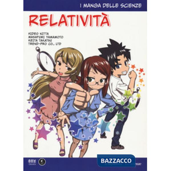Relatività. I manga delle scienze. Vol. 3