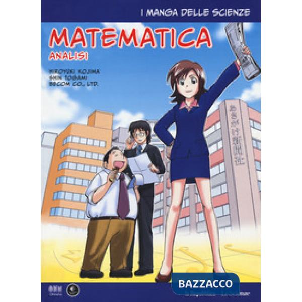 Analisi matematica. I manga delle scienze. Vol. 2