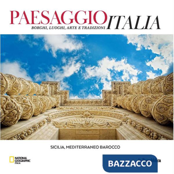 Sicilia, Mediterraneo barocco. Paesaggio Italia. Con QR Code. Vol. 2