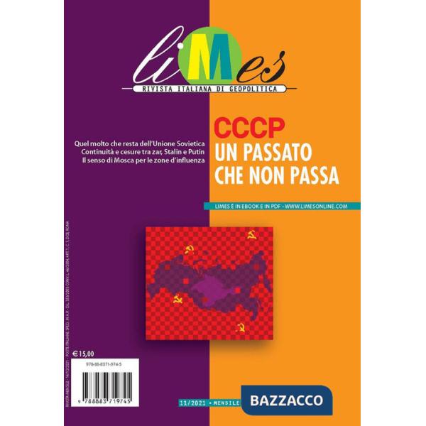 Limes. Rivista italiana di geopolitica (2021). Vol. 11: CCCP un passato che non passa