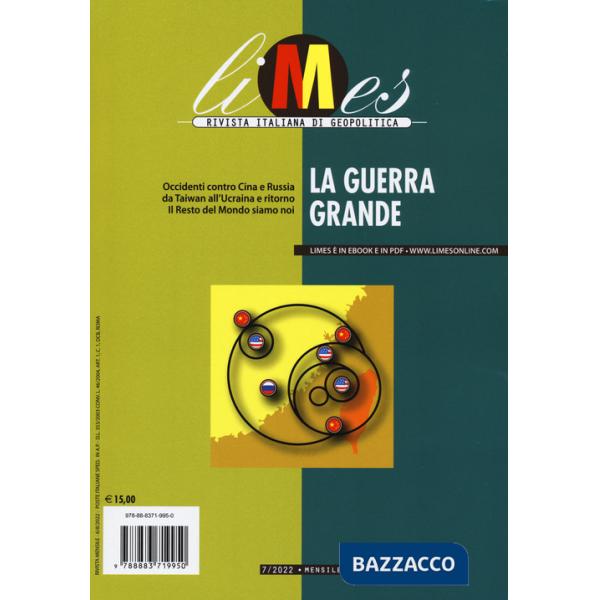 Limes. Rivista italiana di geopolitica (2022). Vol. 7: La guerra grande