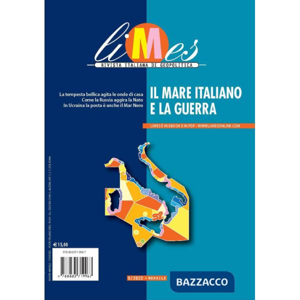 Limes. Rivista italiana di geopolitica (2022). Vol. 8: Il mare italiano e la guerra