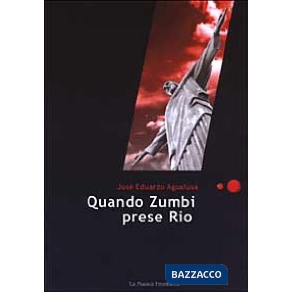 Quando Zumbi prese Rio
