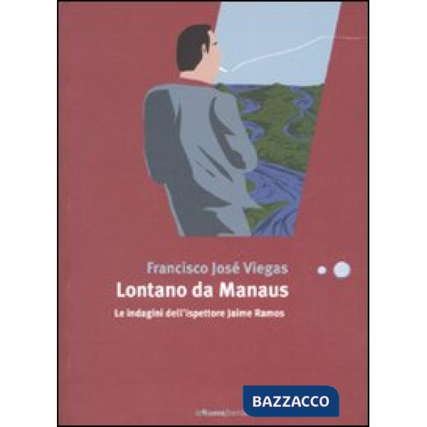 Lontano da Manaus. Le indagini dell'ispettore Jaime Ramos