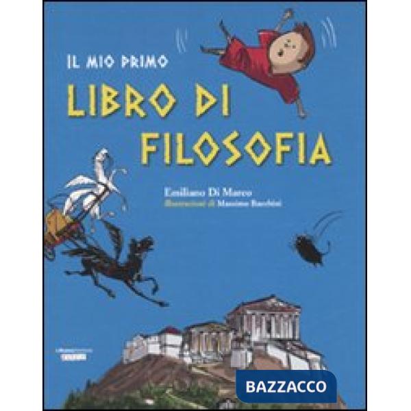 Mio primo libro di filosofia (Il)