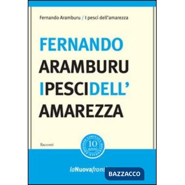 Pesci dell'amarezza (I)