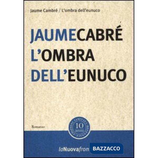 Ombra dell'eunuco (L')