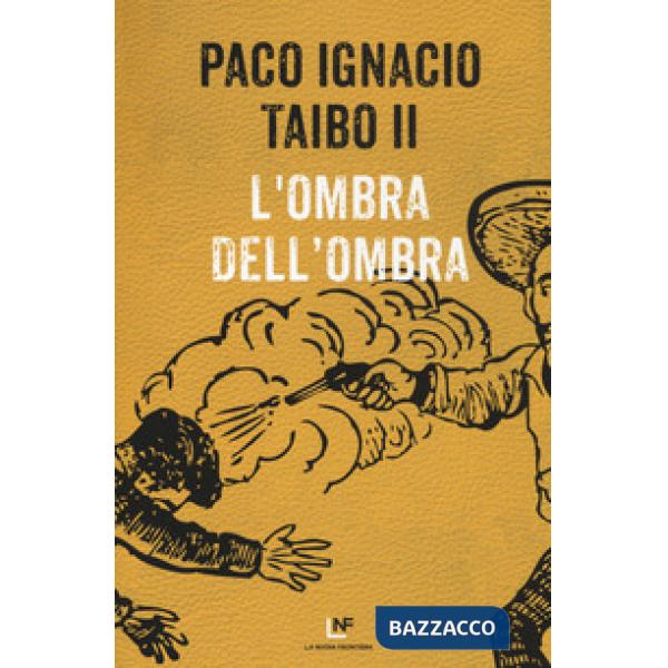 Ombra dell'ombra (L')