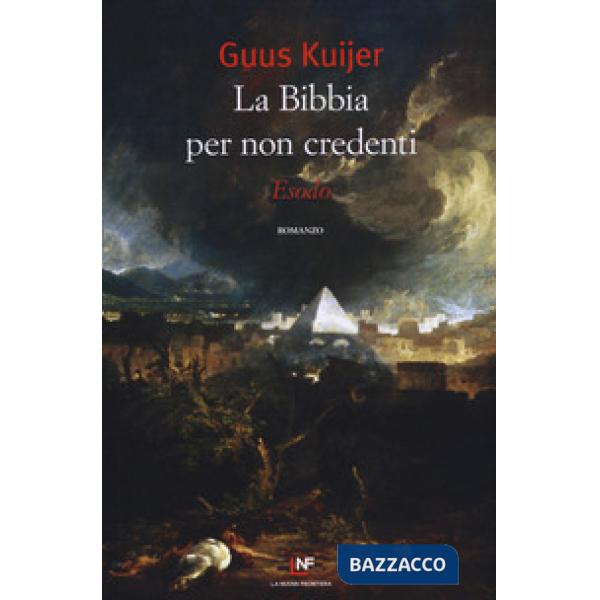 Bibbia per non credenti. Esodo (La)