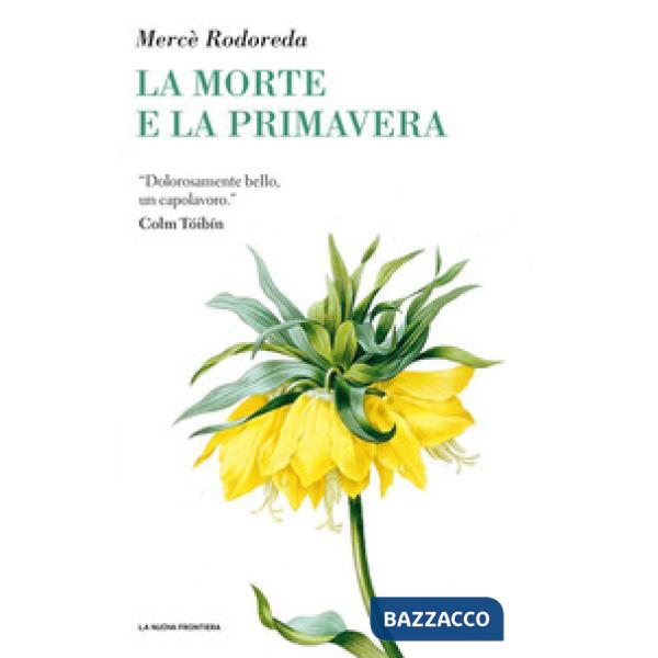 Morte e la primavera (La)
