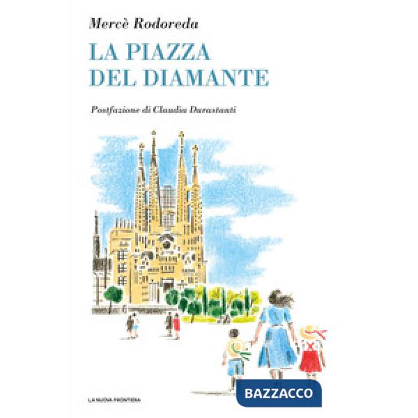 Piazza del Diamante (La)