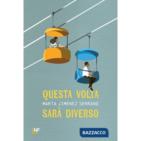 Questa volta sarà diverso