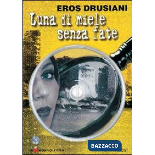 LUNA DI MIELE SENZA FATE + CDROM