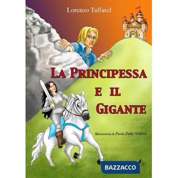 PRINCIPESSA E IL GIGANTE (LA)