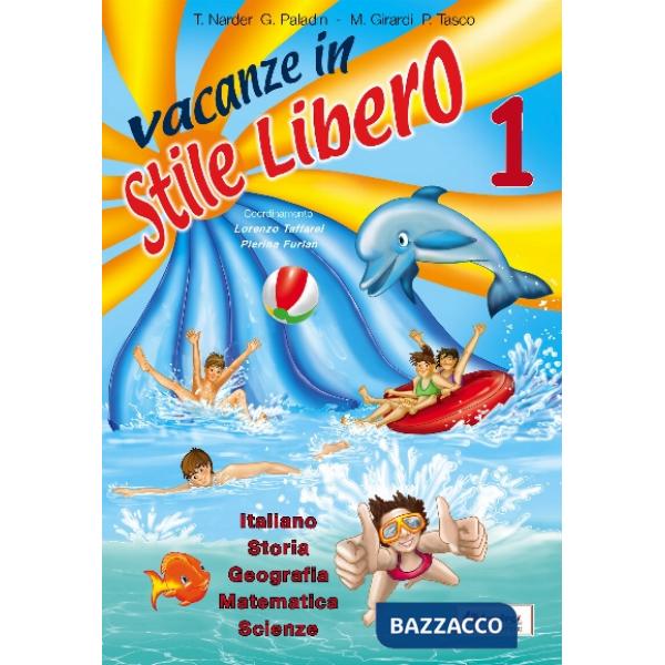 VACANZE IN STILE LIBERO 1 + NARRATIVA