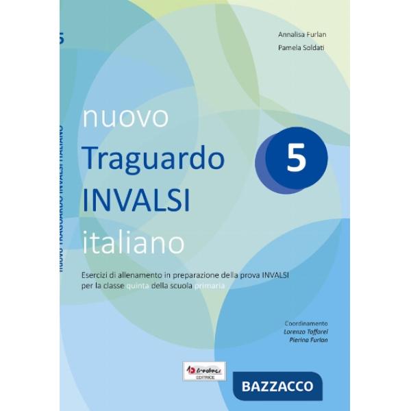 NUOVO TRAGUARDO INVALSI ITALIANO 5