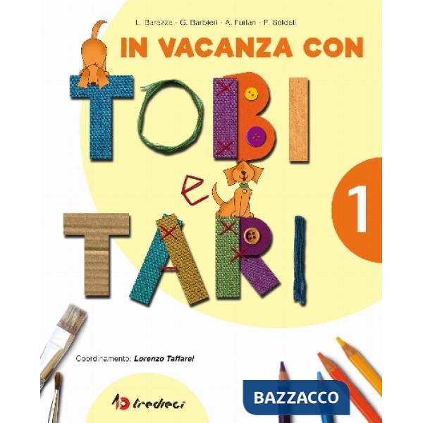 IN VACANZA CON TOBI E TARI 1 + LETTURA