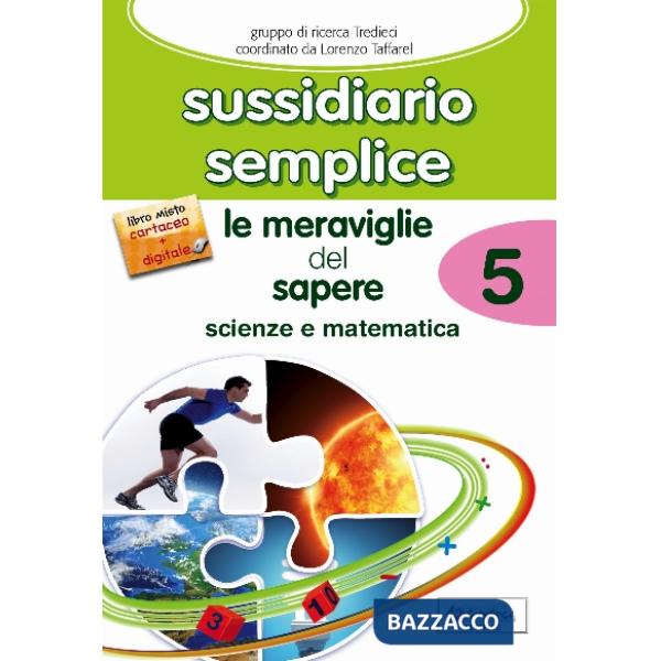 LE MERAVIGLIE DEL SAPERE 5 SCIENTIFICO-SEMPLICE