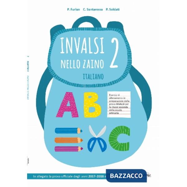 INVALSI NELLO ZAINO. ITALIANO X LA 2 ELEMENTARE