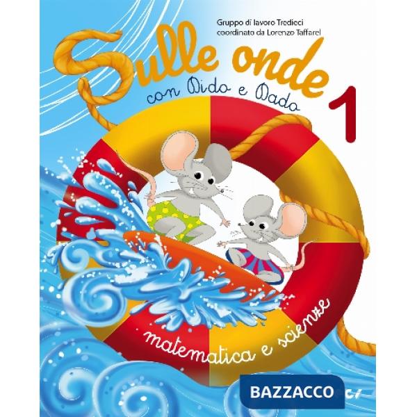 SULLE ONDE CON DIDO E DADO MATEMATICA E SCIENZE 1