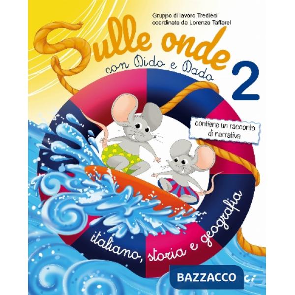 SULLE ONDE CON DIDO E DADO ITALIANO, STORIA E GEOGRAFIA 2