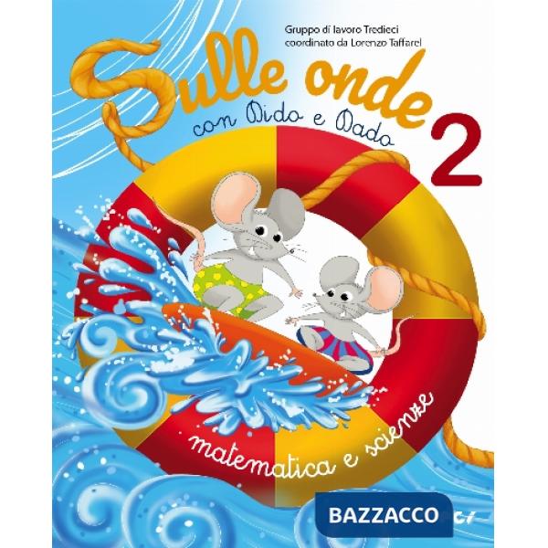 SULLE ONDE CON DIDO E DADO MATEMATICA E SCIENZE 2