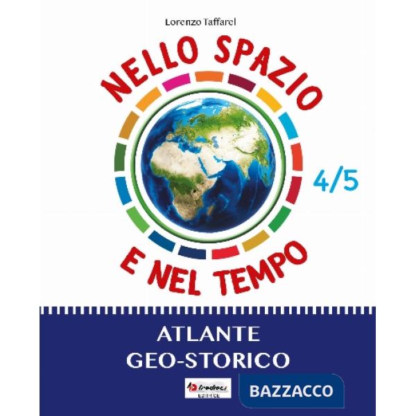 NELLO SPAZIO E NEL TEMPO: ATLANTE EO-STORICO