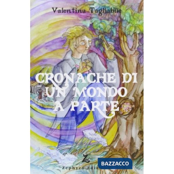 Cronache di un mondo a parte