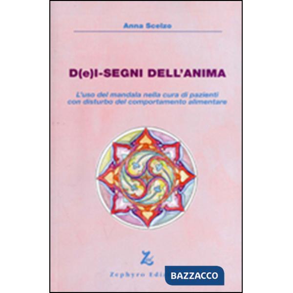 D(e)i-segni dell'anima. L'uso del mandala nella cura di pazienti con disturbo del comportamento alimentare