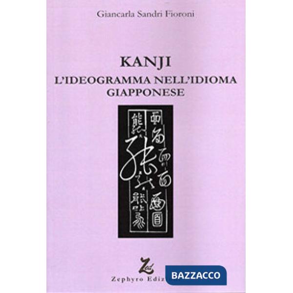 Kanji. L'ideogramma nell'idioma giapponese