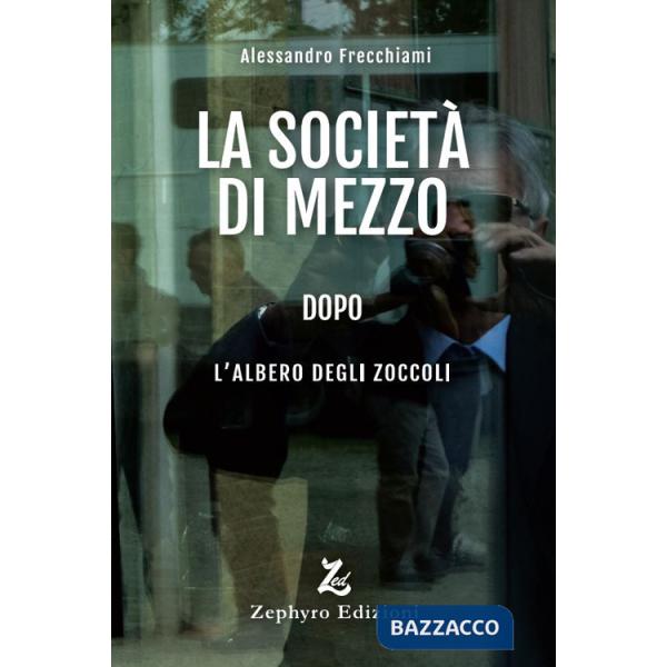 Società di mezzo dopo L'albero degli zoccoli (La)