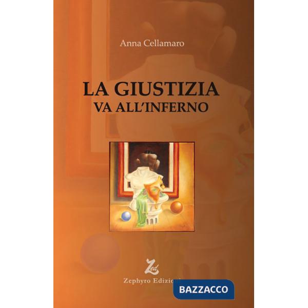 Giustizia va all'inferno (La)