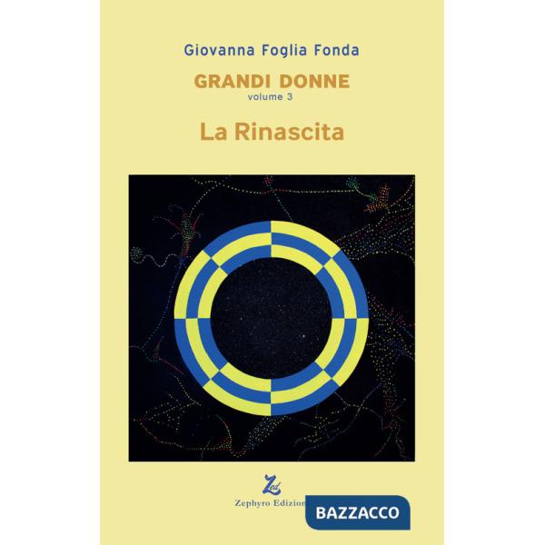 Grandi donne. Vol. 3: La rinascita