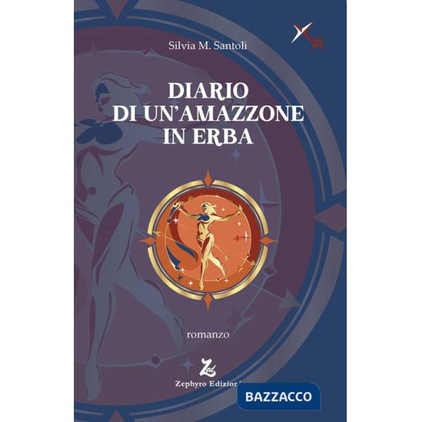 Diario di un'amazzone in erba