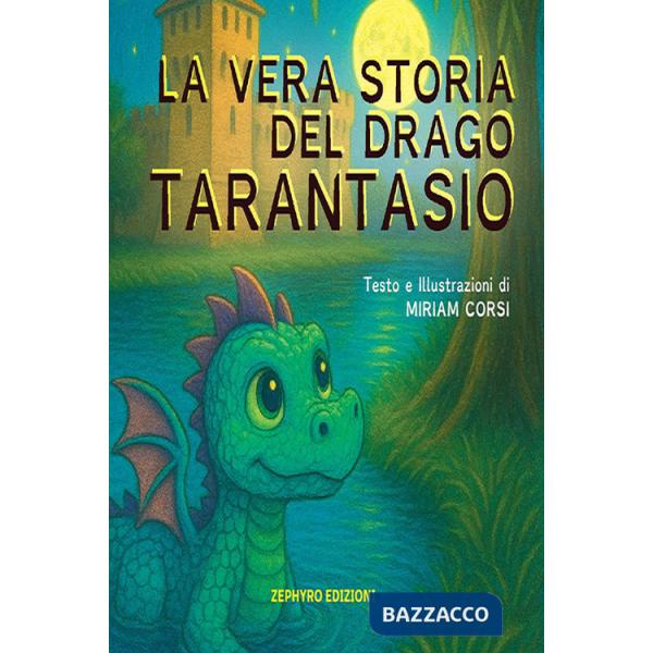 Vera storia del drago Tarantasio (La)