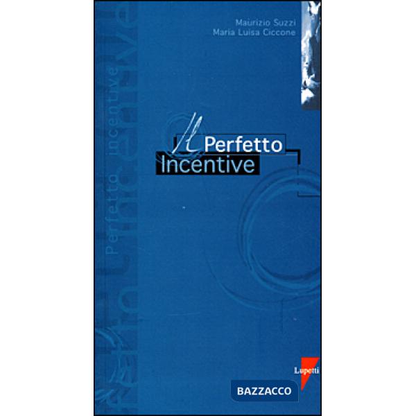Perfetto incentive (Il)